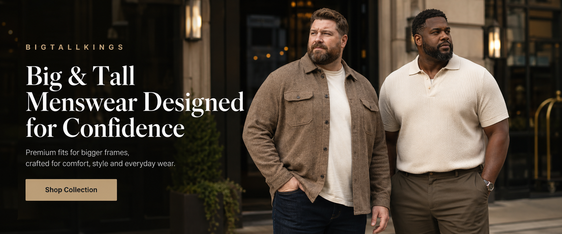Big and tall menswear designed for confidence banner